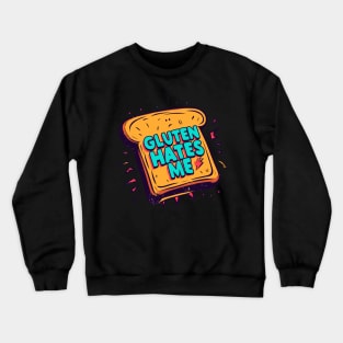 Funny Gluten Hates Me Crewneck Sweatshirt